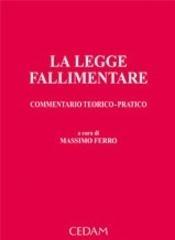 Legge fallimentare. Commentario teorico-pratico