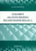 Guida breve alla nuova disciplina dell'assicurazione della RCA