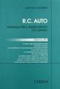 RC auto. Manuale per il risarcimento del danno
