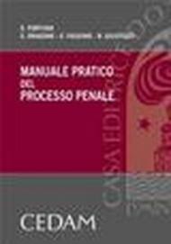 Manuale pratico del processo penale