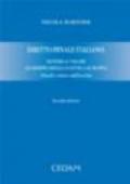 Diritto penale italiano: Sistema e valori. Giurisprudenza e ottica europea. Attuale e nuova codificazione