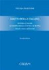 Diritto penale italiano: Sistema e valori. Giurisprudenza e ottica europea. Attuale e nuova codificazione