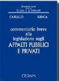 Commentario breve alla legislazione sugli appalti pubblici e privati