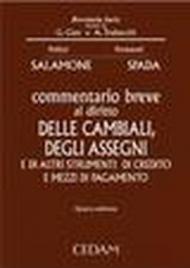 Commentario breve al diritto delle cambiali, degli assegni e di altri strumenti di credito e mezzi di pagamento