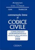 Commentario breve al codice civile. Complemento giurisprudenziale 2008