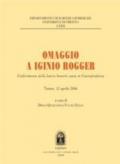 Omaggio a Iginio Rogger. Conferimento della laurea honoris causa in giurisprudenza. Trento, 12 aprile 2006