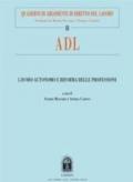 Lavoro autonomo e riforma delle professioni