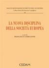 La nuova disciplina della società europea
