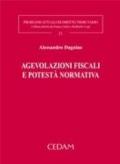 Agevolazioni fiscali e potestà normativa