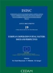 European cooperation in penal matters: issues and perspectives. Con CD-ROM