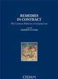 Remedies in contract. The Common Rules for a European Law