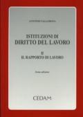 Istituzioni di diritto del lavoro. 2.Il rapporto di lavoro