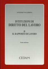 Istituzioni di diritto del lavoro. 2.Il rapporto di lavoro