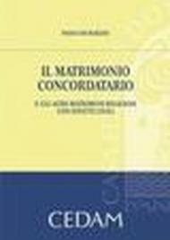 Il matrimonio concordatario e gli altri matrimoni religiosi con effetti civili