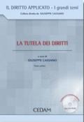 La tutela dei diritti. Con CD-ROM (2 vol.)