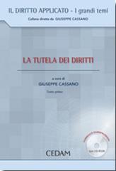 La tutela dei diritti. Con CD-ROM (2 vol.)