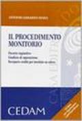 Il procedimento monitorio. Con CD-ROM