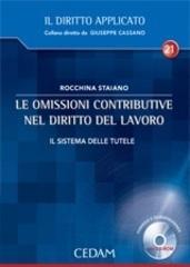 Le omissioni contributive nel diritto del lavoro. Con CD-ROM