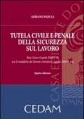 Tutela civile e penale della sicurezza sul lavoro