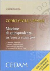 Codici civile e penale. Massime di giurisprudenza per l'esame di avvocato 2008