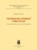 «Tecnologie del controllo» e prova penale. L'esperienza statunitense e spunti per la comparazione