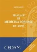 Manuale di medicina forense. Con CD-ROM