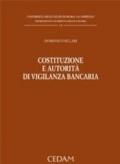 Costituzione e autorità di vigilanza bancaria