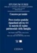 Concorso per notaio. Prove teorico-pratiche riguardanti atti tra vivi in materia di regime patrimoniale della famiglia