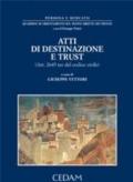 Atti di destinazione e trust