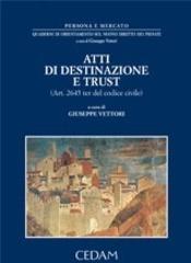 Atti di destinazione e trust