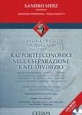 Manuale pratico e formulario dei rapporti economici nella separazione e nel divorzio