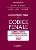 Commentario breve al Codice penale. Complemeto giurisprudenziale 2009