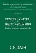 Venture capital e diritto azionario. Esperienza statunitense e prospettive in Italia