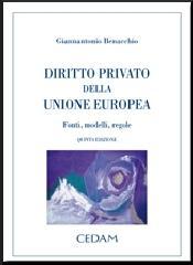 Diritto privato della Unione Europea. Fonti, modelli, regole