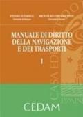 Manuale di diritto della navigazione e dei trasporti. 1.