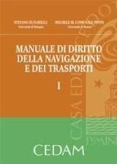 Manuale di diritto della navigazione e dei trasporti. 1.