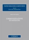 L'amministrazione di sostegno. Trattato teorico-pratico di diritto privato