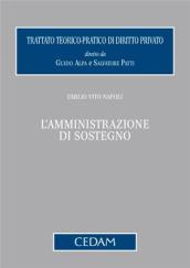 L'amministrazione di sostegno. Trattato teorico-pratico di diritto privato