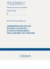 Ammortizzatori sociali di fonte collettiva e fondi di solidarietà nella riforma