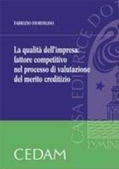 Qualità dell'impresa: fattore competitivo nel processo di valutazione del merito