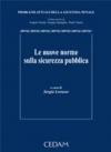 Le nuove norme sulla sicurezza pubblica
