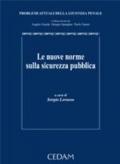 Le nuove norme sulla sicurezza pubblica