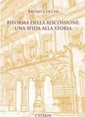 Riforma della riscossione: una sfida alla storia