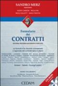 Formulario dei contratti. Le formule e clausole commentate e ragionate dei contratti tipici e atipici. Con CD-ROM