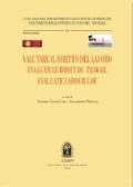 Valutare il diritto del lavoro-Evaluer le droit du travail-Evaluate labour law. Ediz. multilingue