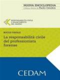 La responsabilità civile del professionista forense