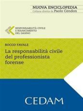 La responsabilità civile del professionista forense