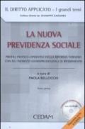 La nuova previdenza sociale. Profili pratico-operativi della riforma Fornero con gli indirizzi giurisprudenziali di riferimento. Con CD-ROM