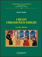 I reati urbanistico-edilizi