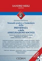 Manuale pratico e formulario della previdenza e della assicurazione sociale. Pensioni di vecchiaia, di anzianità e di invalidità, trattamento di fine rapporto...